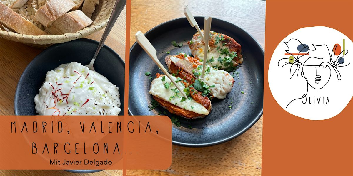 MADRID, VALENCIA, BARCELONA\u2026 Authentische Tapas