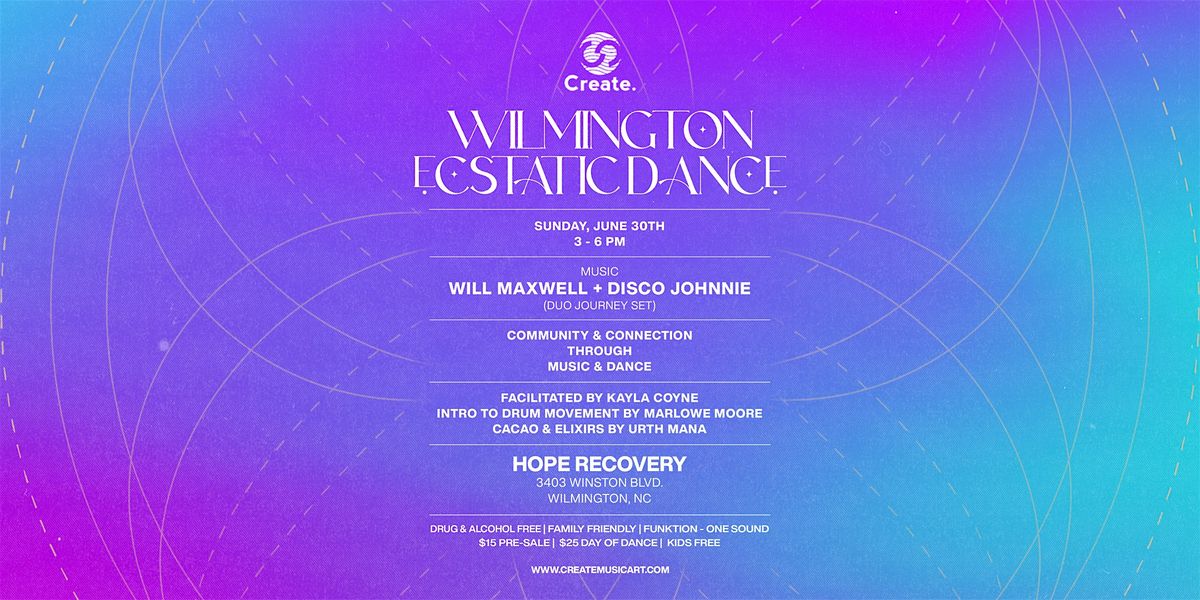 Wilmington Ecstatic Dance | Ft. Will Maxwell & Disco Johnnie (Journey Set)