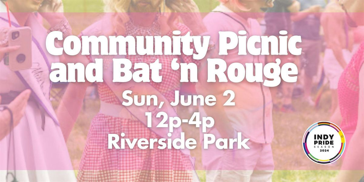 Community Picnic & Bat N' Rouge 2024