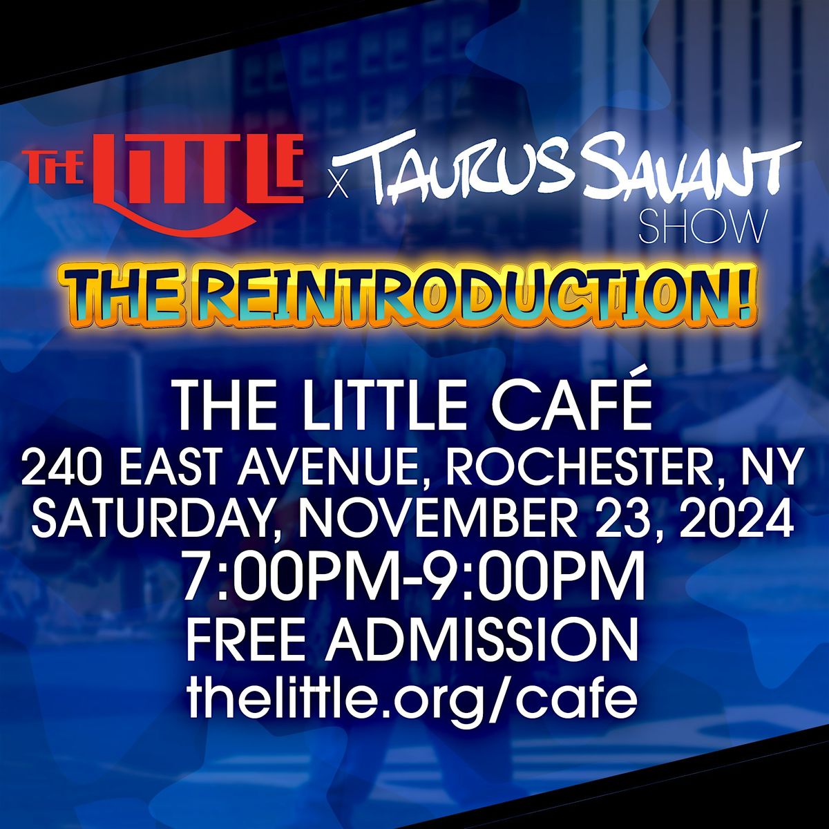 THE LITTLE x TAURUS SAVANT SHOW: THE REINTRODUCTION!