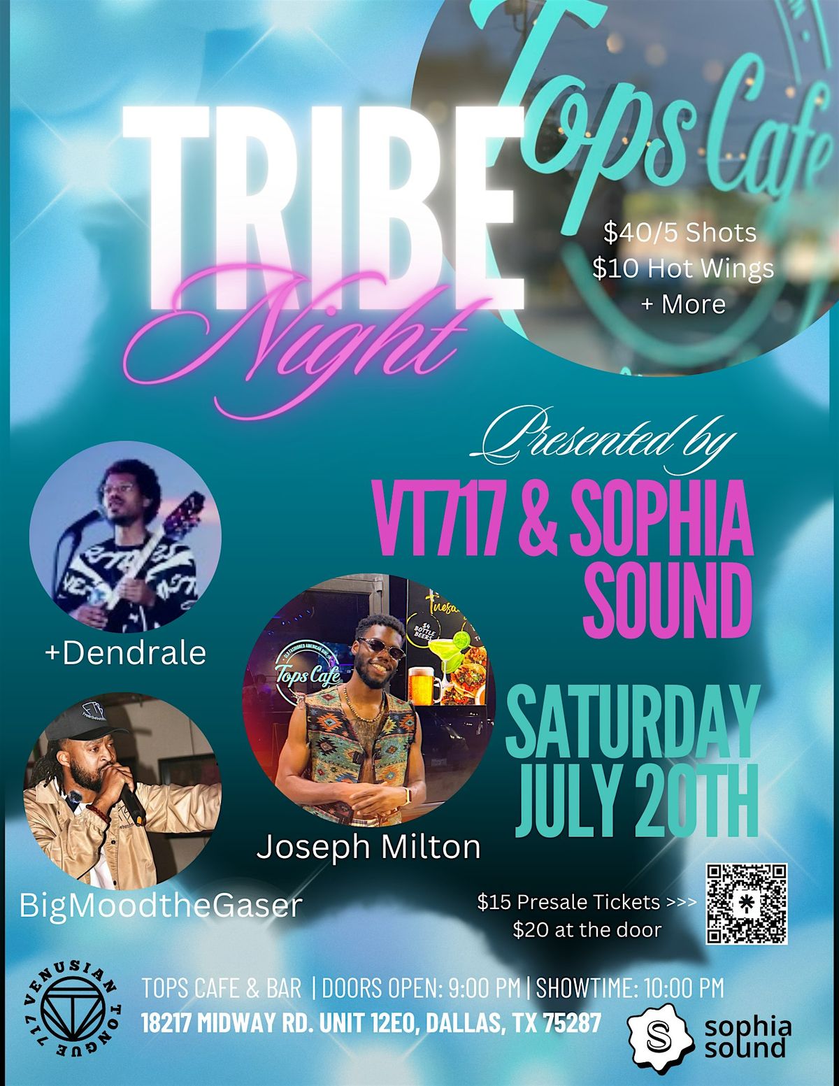 VT717, SOPHIA SOUNDS X TOPS CAFE & BAR PRESENT: TRIBE NIGHT