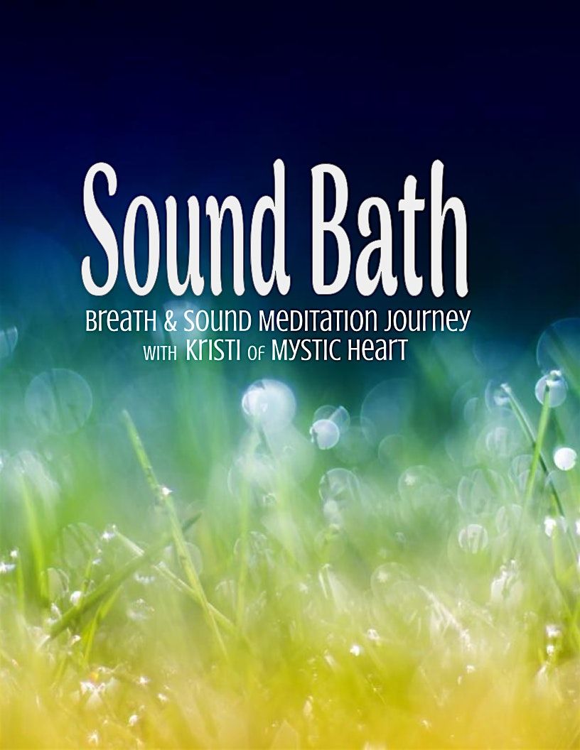 Outdoor Sound Bath Meditation Journey