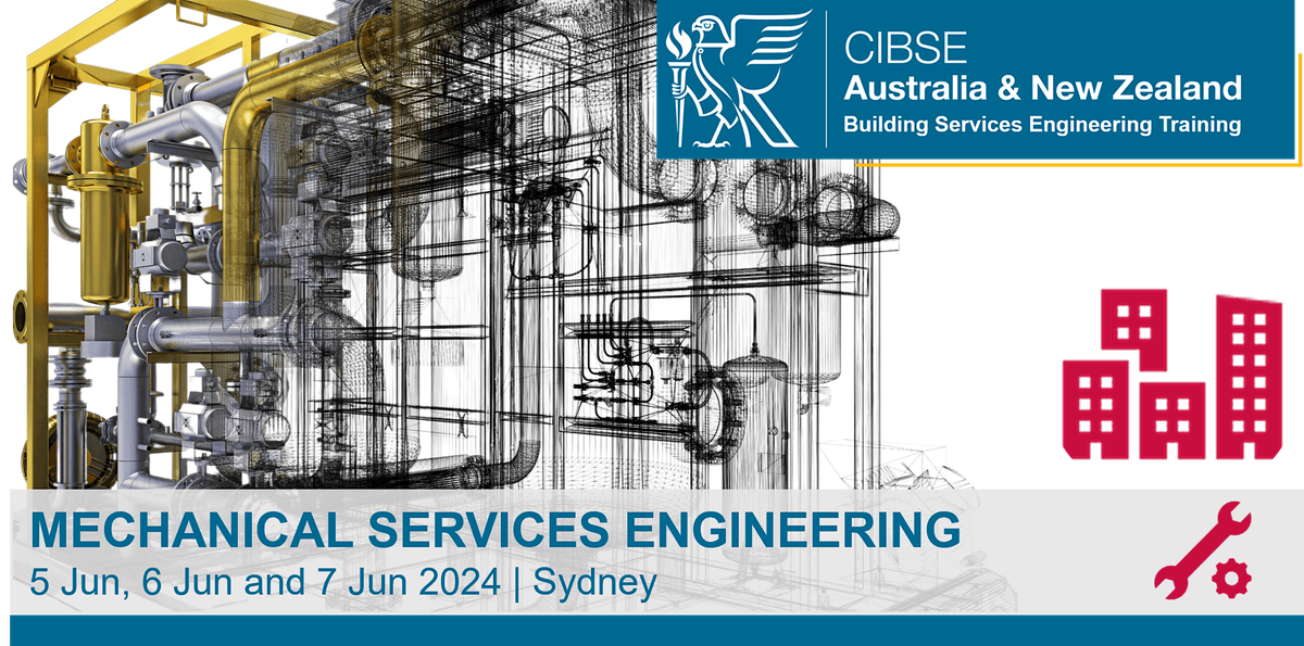 CIBSE ANZ Training | Mechanical Services Engineering, Sydney