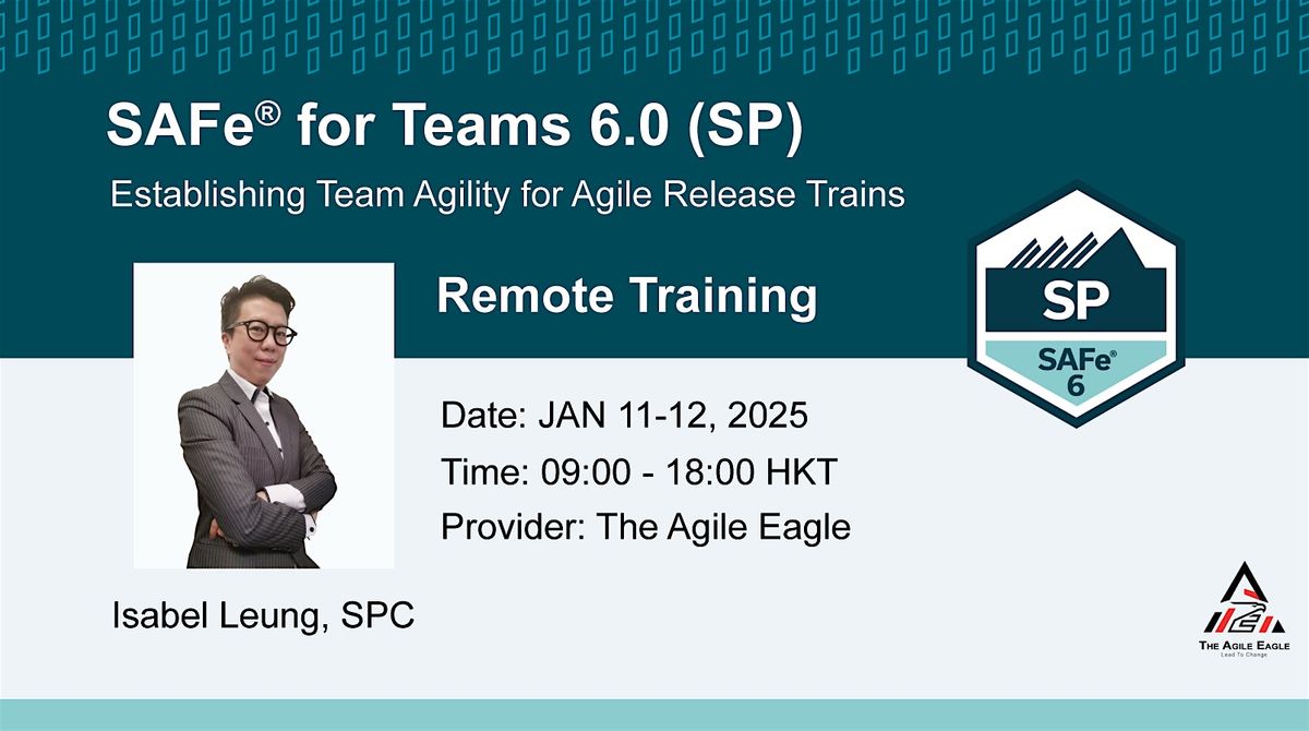 SAFe\u00ae for Teams 6.0 (SP) Online Training Course | JAN 11-12, 2025