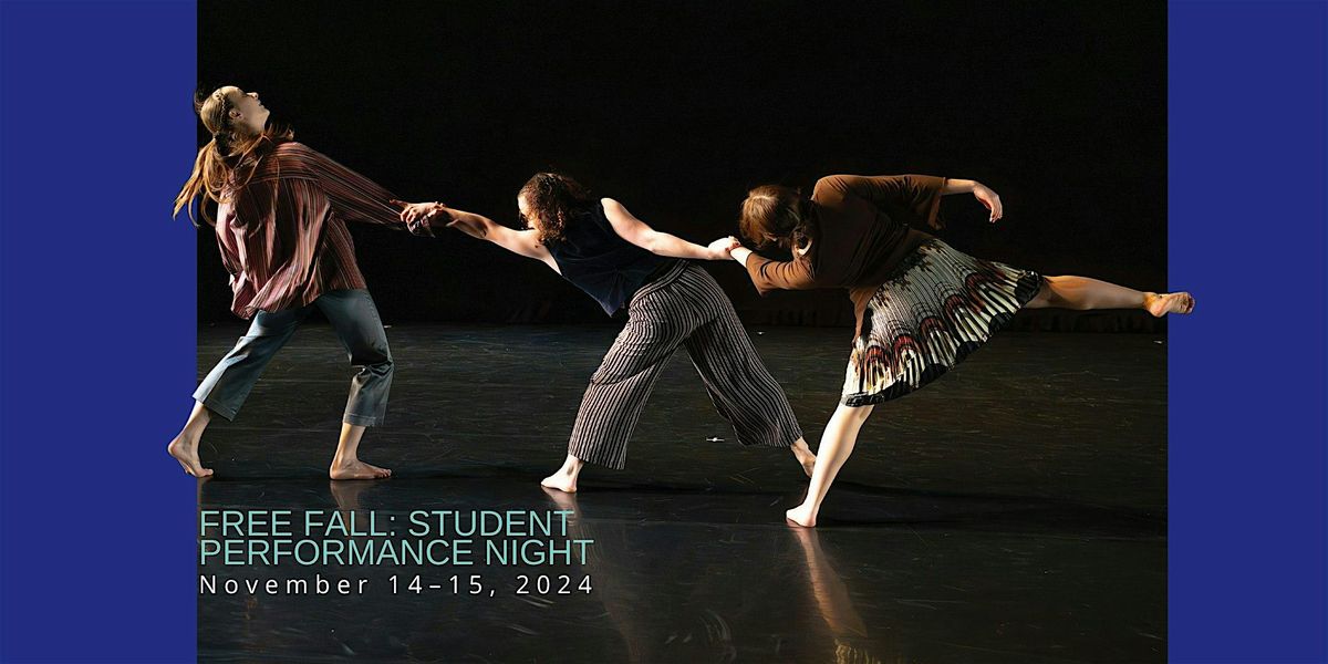 FREE FALL: Student Performance Night (Thursday 11\/14)