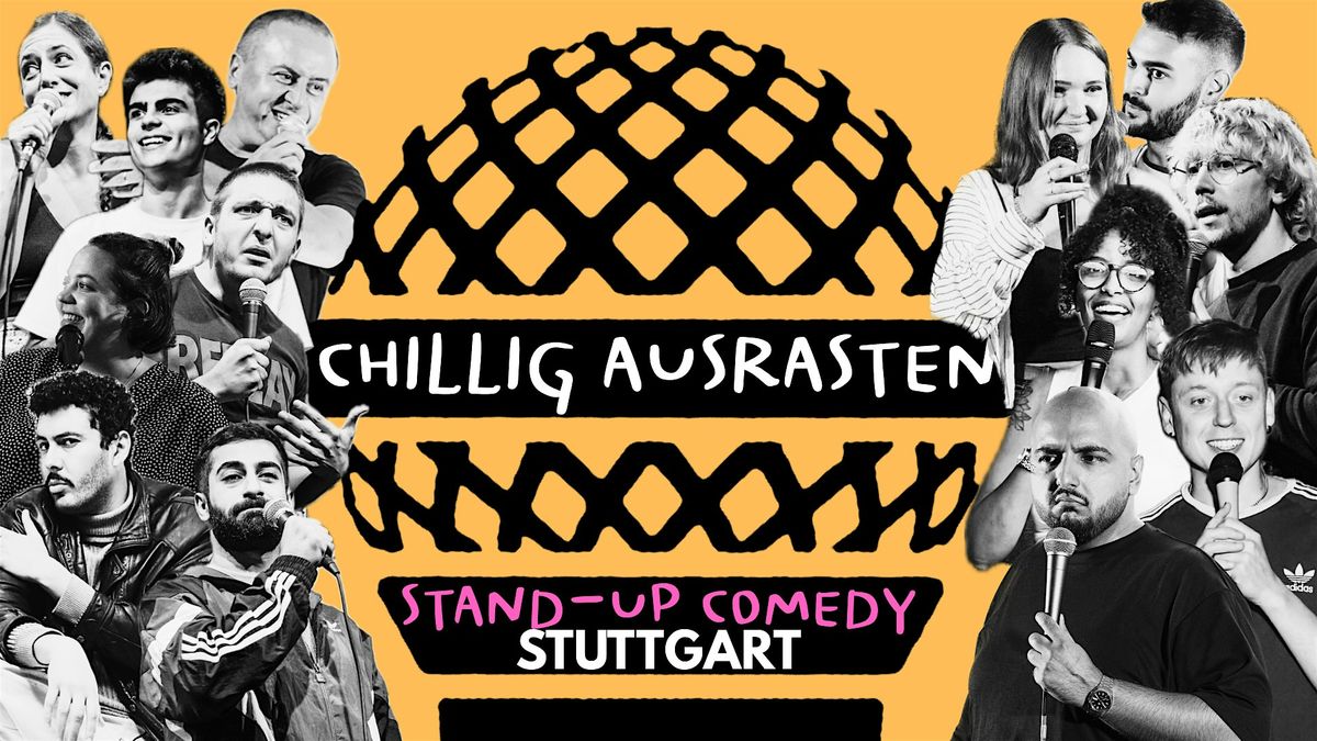 CHILLIG AUSRASTEN | STAND-UP COMEDY OPEN MIC