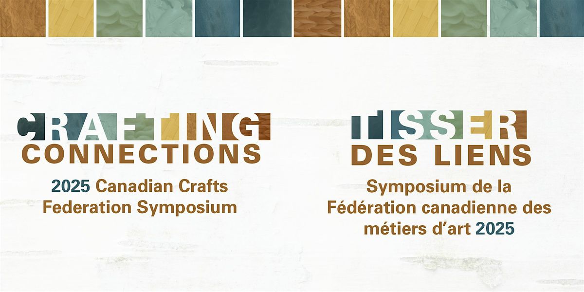 Crafting Connections | Tisser des liens