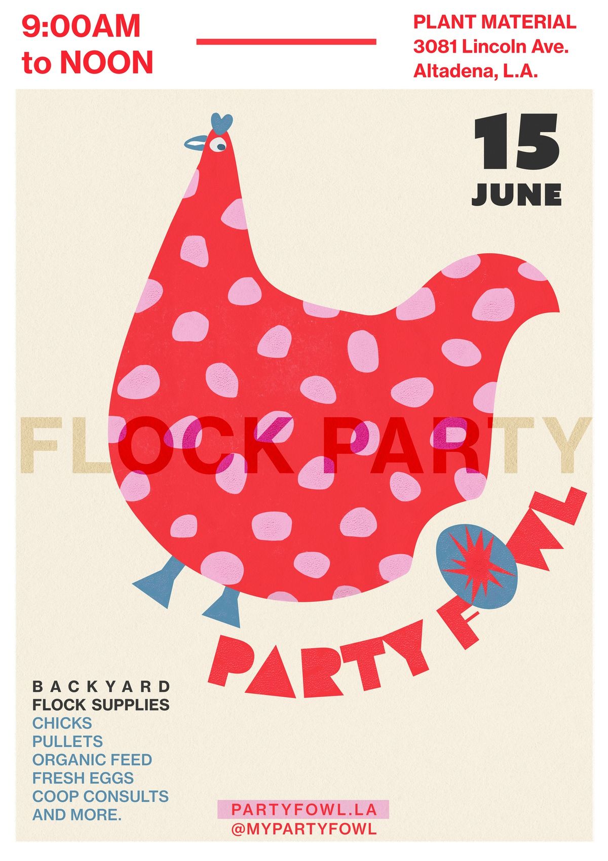 FLOCK PARTY - chicks, coop-ready pullets, eggs, and more!