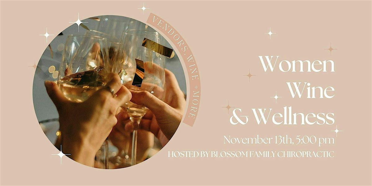 Women, Wine, & Wellness