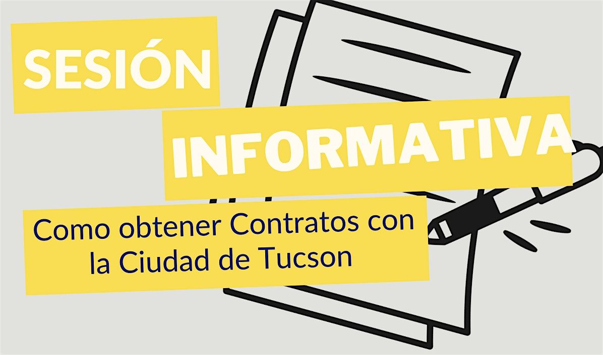 Sesion Informativa: Como Obtener Contratos con la Ciudad de Tucson