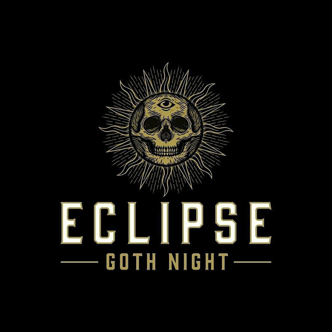 Eclipse goth night