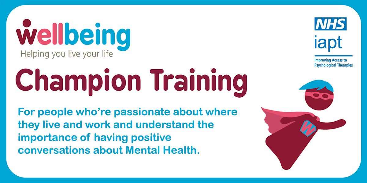 Wellbeing Champion Training (Online) August 2024