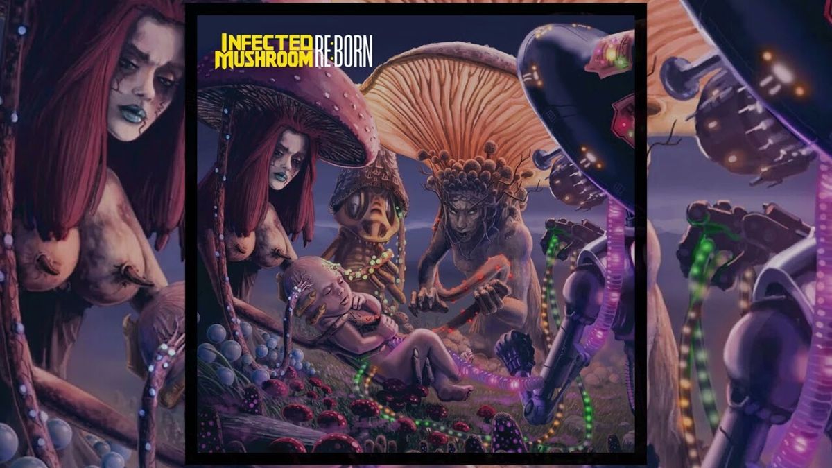 Infected Mushroom