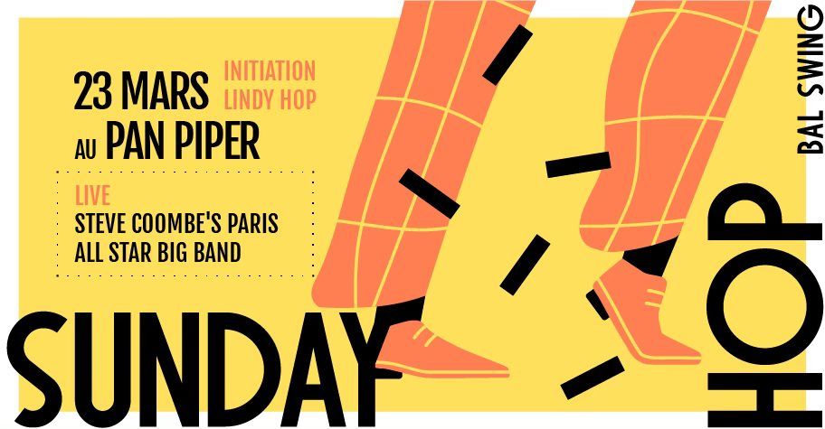 Sunday Hop - Sp\u00e9cial Big Band ! | Pan Piper, Paris