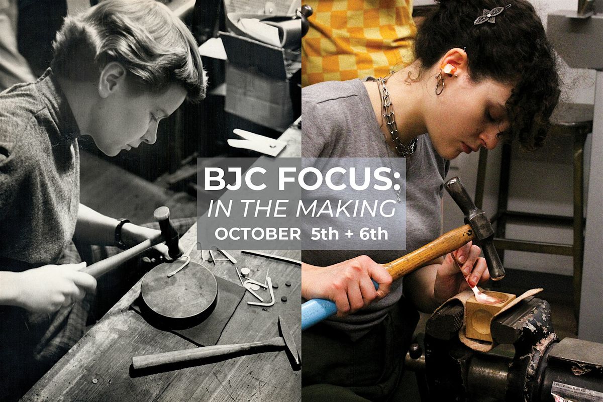 BJC Focus: In The Making \u2014 Our Free Annual Symposium! IN PERSON