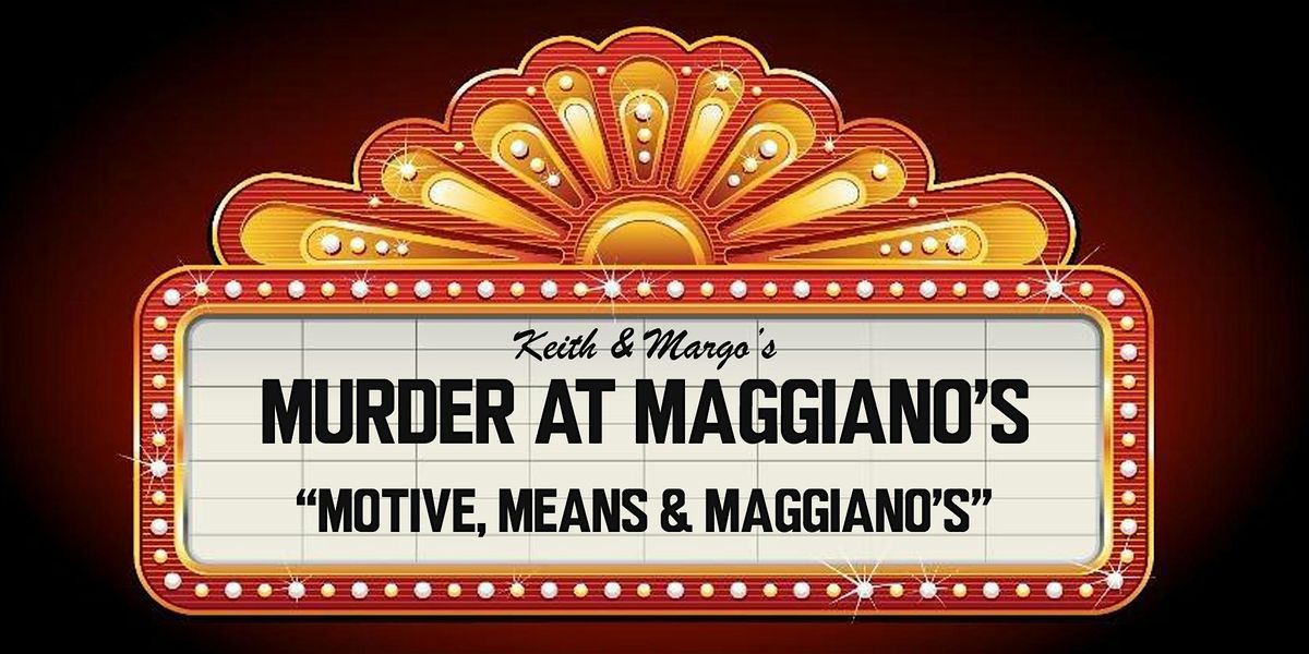 A New Year's Eve Maggiano's Tyson's Corner M**der Mystery Dinner Event