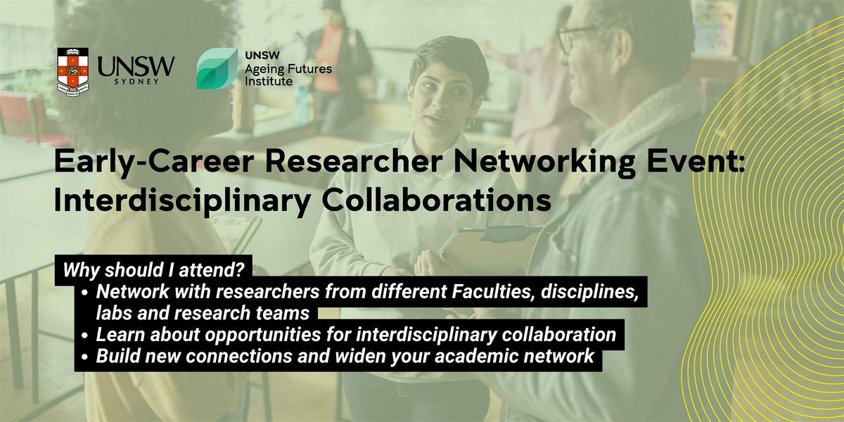 Early-Career Researcher Networking Event: Interdisciplinary Collaborations