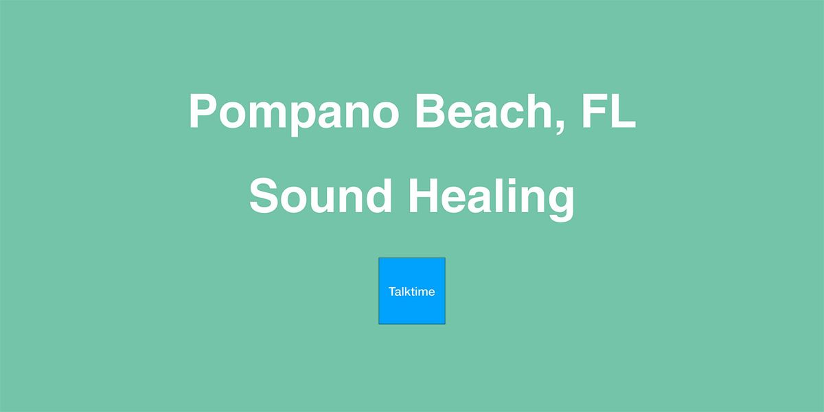 Sound Healing - Pompano Beach