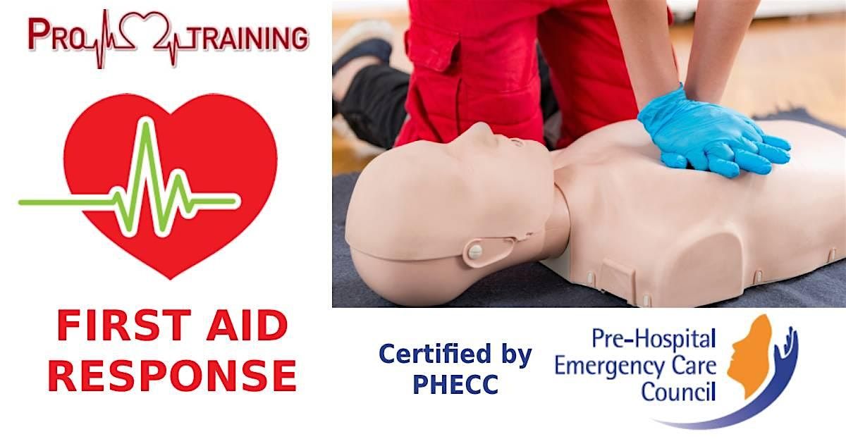 First Aid Response Refresher Training certified by PHECC