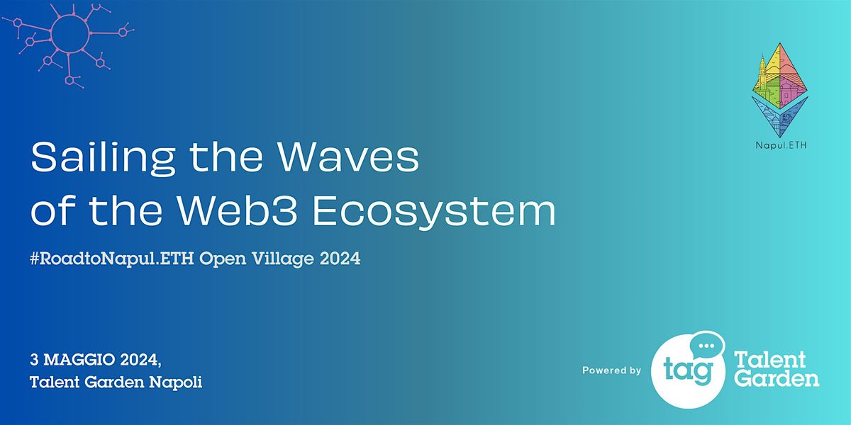 Road to Napul.ETH Open Village 2024 | Sailing the Waves of Web3 Ecosystem