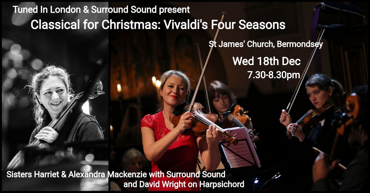 Classical for Christmas: Harriet Mackenzie with Surround Sound play Four Seasons at Tuned In London