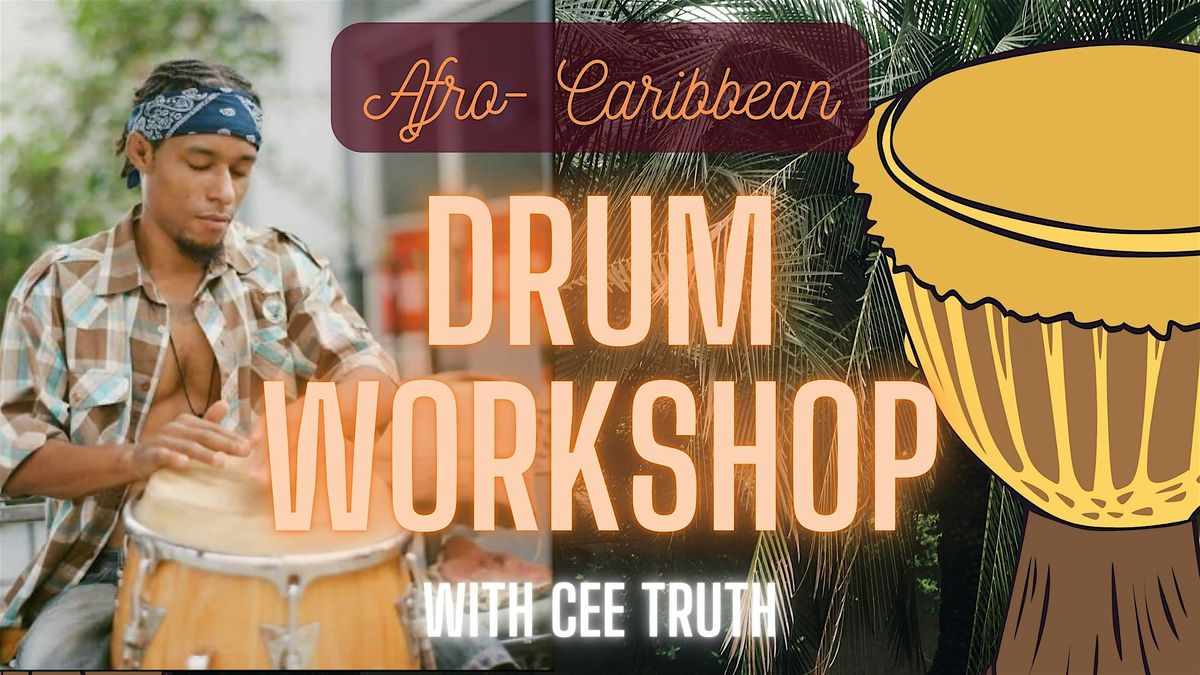 Afro- Caribbean Drum Workshop
