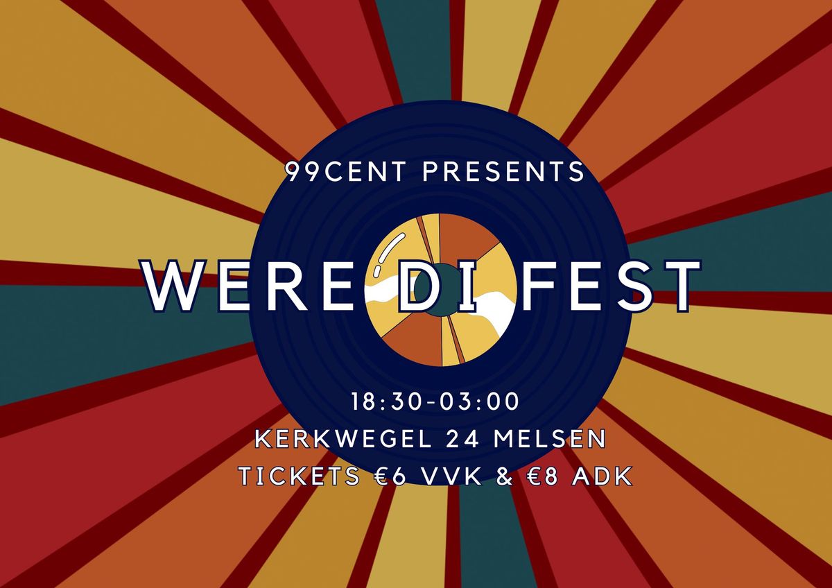 99cent presents: Were di Fest