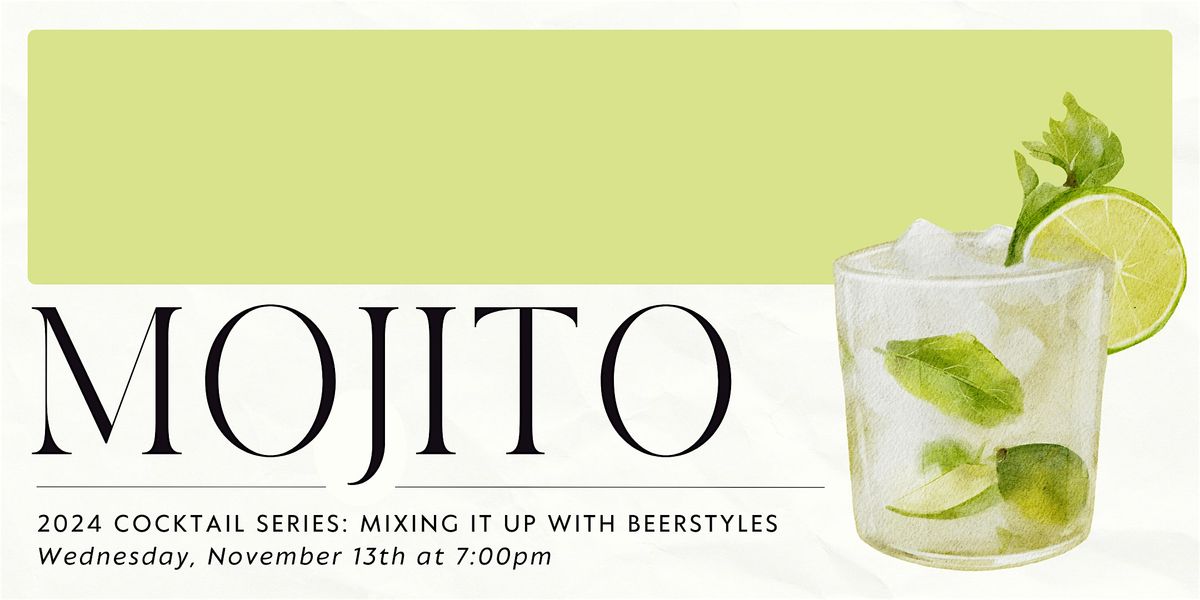 Mixing It Up with BeerStyles: Mojito