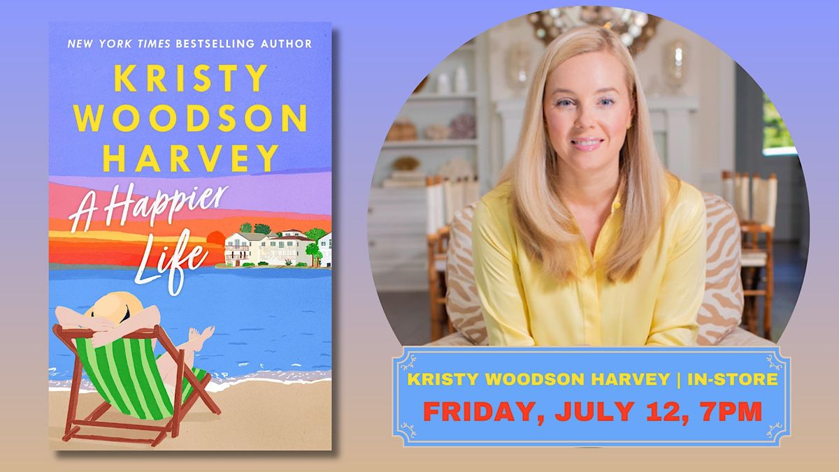 Kristy Woodson Harvey | A Happier Life