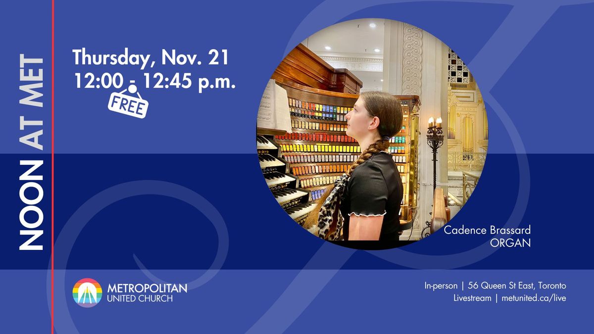 Noon at Met | Cadence Brassard, organist