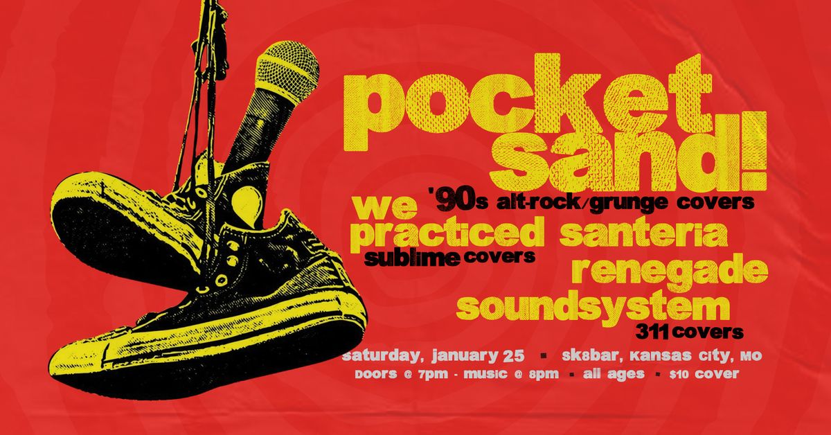 Pocket Sand! LIVE @ Sk8bar w\/ We Practiced Santeria & Renegade Soundsystem