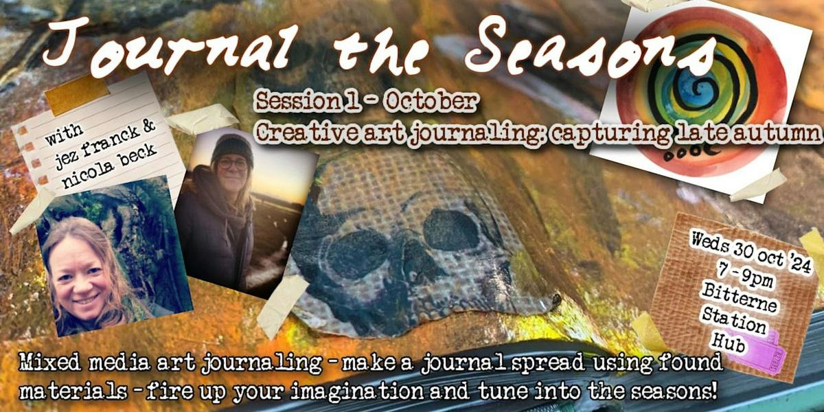 Journal the Seasons (in person) 30 October 2024, 7-9pm