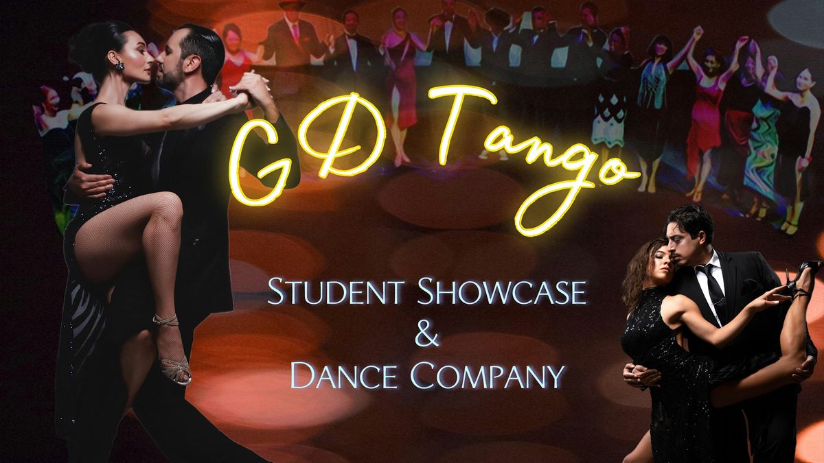 GD Tango Student Showcase and Dance Company