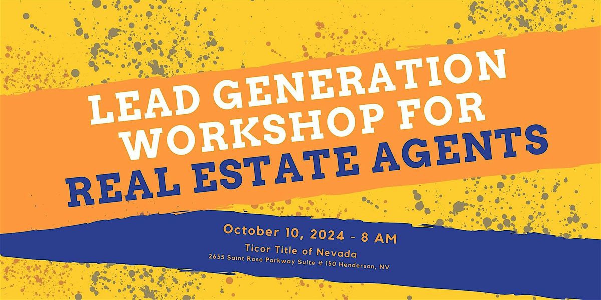 Lead Generation Workshop for Real Estate Agents