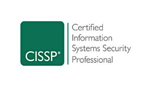 ISC2 \u2013 Certified Information Systems Security Professional \u2013 CISSP