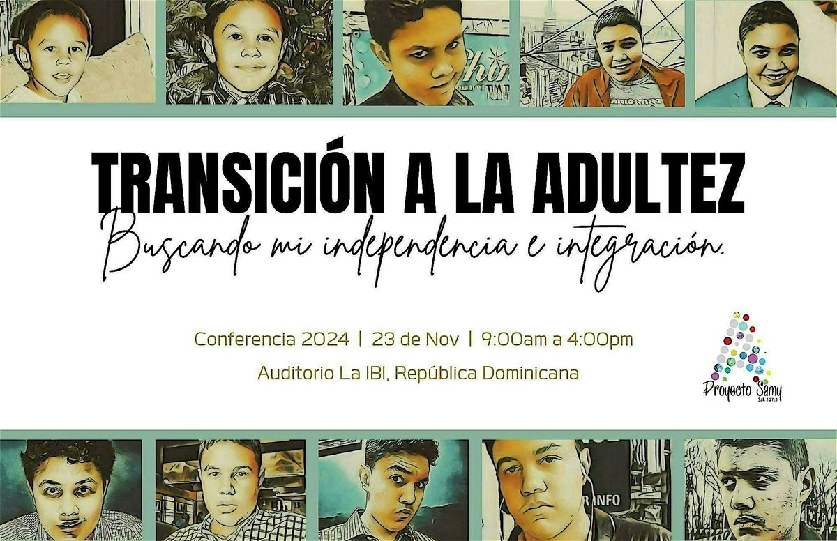 Proyecto Samy 2024. 12va. Conferencia Anual: Transici\u00f3n a la Adultez