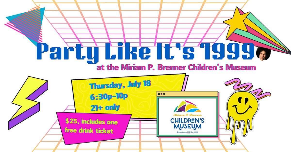 Party Like It's 1999! (Purchase tickets in event description)