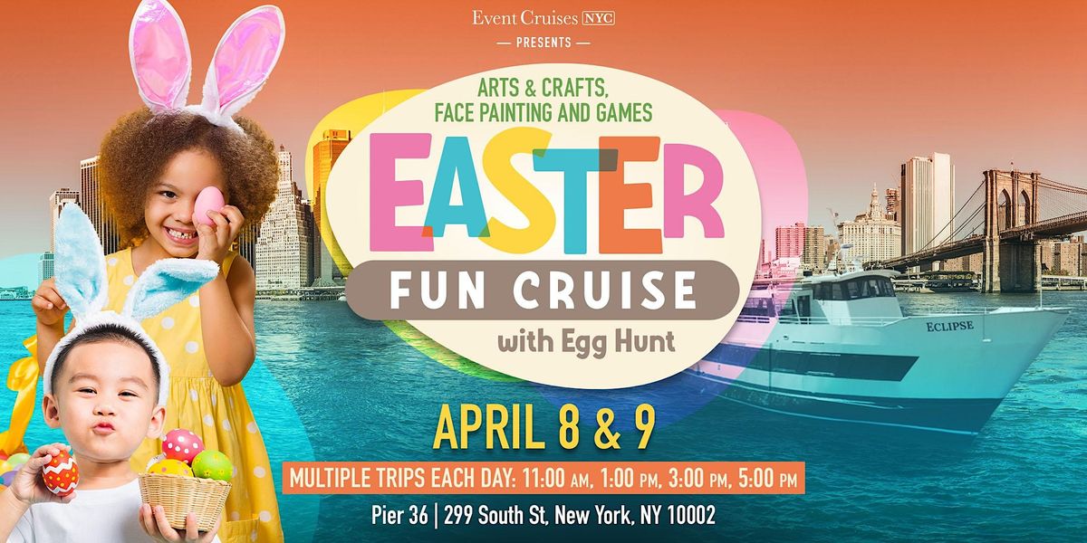 Kids Easter Party Cruises: March 30th & 31st in New York City