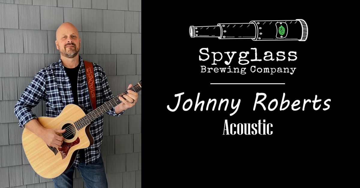 Johnny Roberts @ Spyglass Brewing - Acoustic Sunday