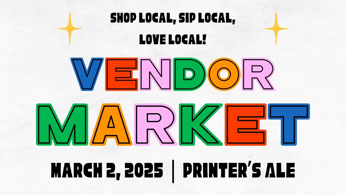 Vendor Market at Printer's Ale