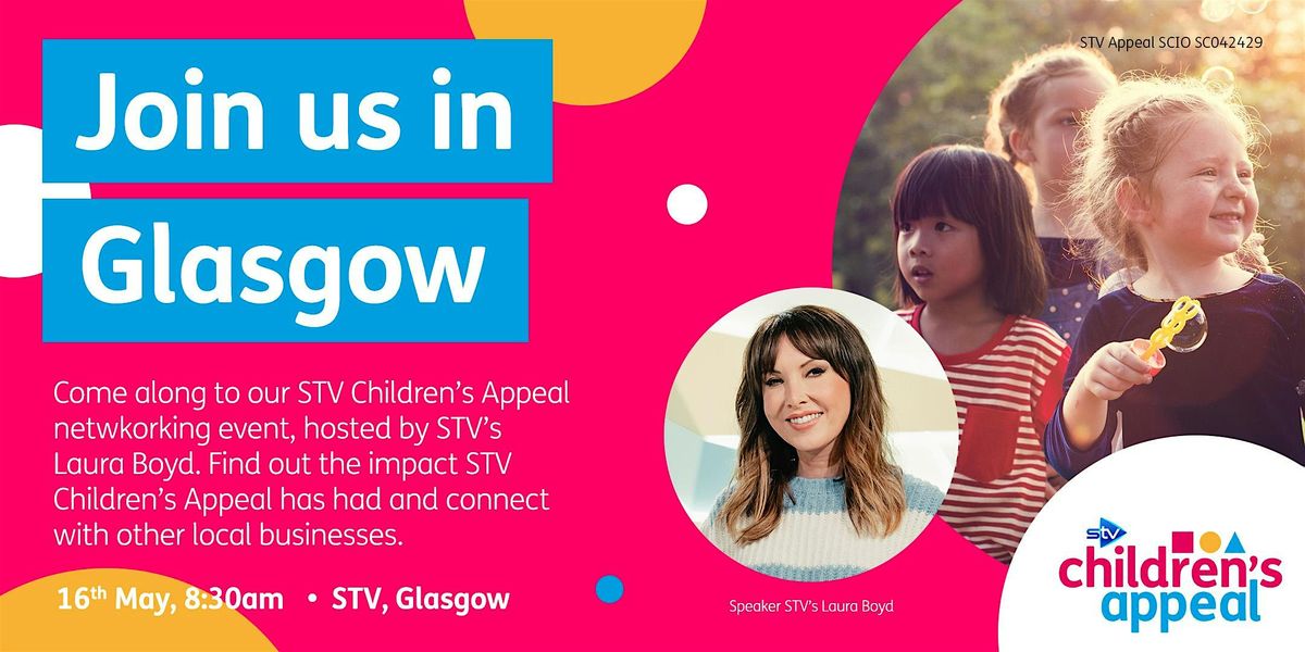 STV Children's Appeal - Glasgow networking event