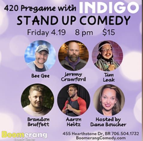 420 Pre Party with Indigo: Stand Up Comedy