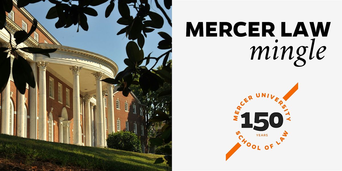 Mercer Law Mingle in Augusta