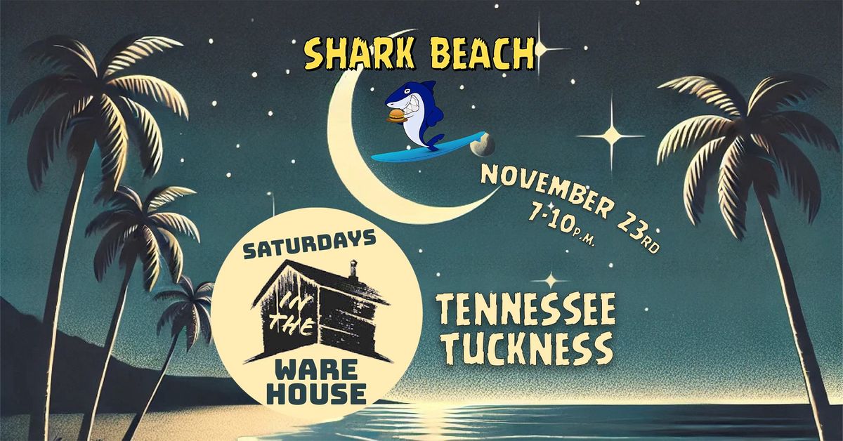 Tennessee Tuckness - Free Music Night