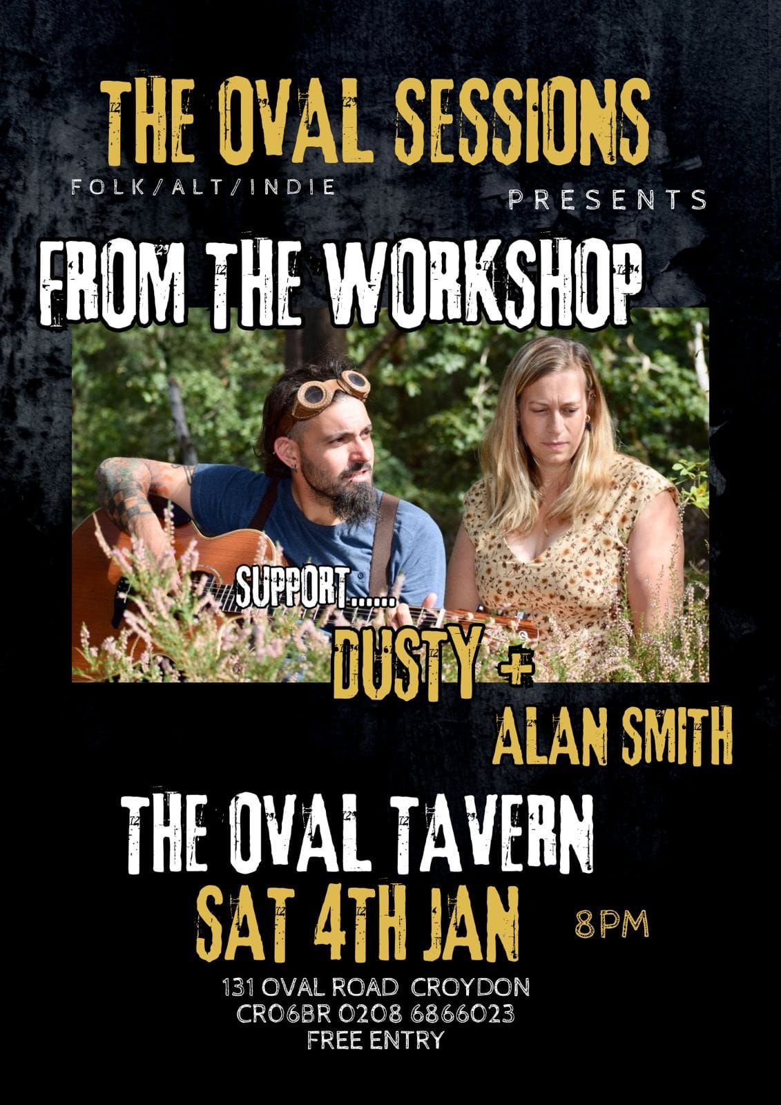 From The Workshop @ The Oval Tavern + Dusty + Alan Smith