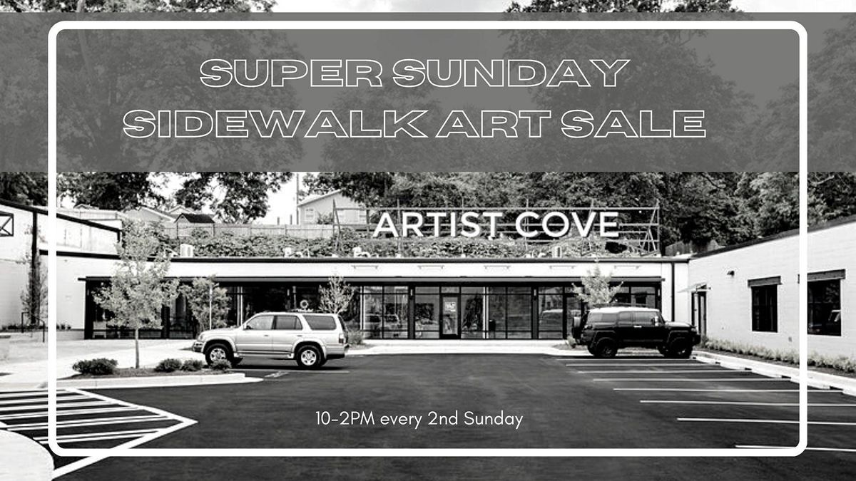 Super Sunday Sidewalk Art Sale