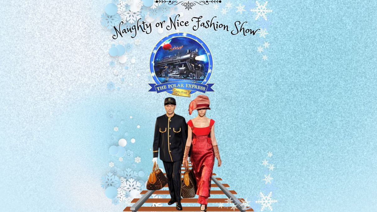 Naughty or Nice Hoilday Fashion Show 