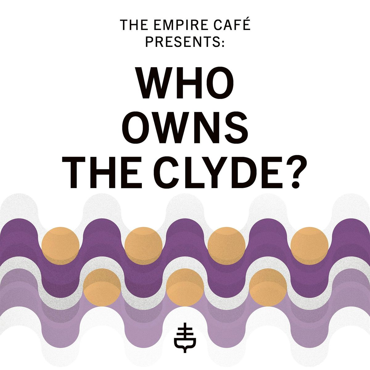 Who owns the Clyde?