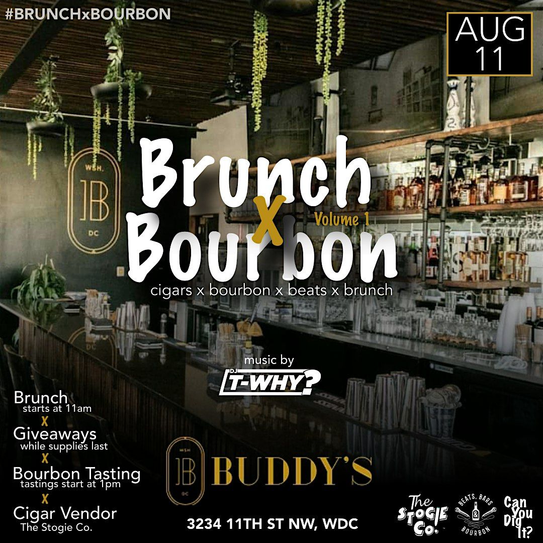 Brunch x Beats x Bourbon at Buddy\u2019s Vol 1