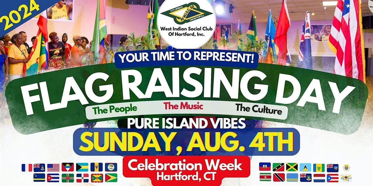 FLAG RAISING DAY - Independence Celebration Week - Launch - (West Indian \/ Caribbean)